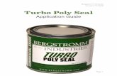 Turbo Poly Seal - Bergstrom Industries · Turbo Poly Seal Application Guide Page 1. Bergstrom Industries January 15, 2020 Flashing detail to a vent pipe Always use gloves when working