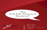 The DYLAN Project Booklet - SCIPROM€¦ · Booklet Dylan Project Main Findings 2006 - 2011 19 Partners - 12 Countries 1 Booklet. Eröffne dir neue Wege, werde mehrsprachig! Deurete