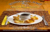 MAPLE SYRUP FESTIVAL Mini German. Pancakes April 4-5; 2020 ... · Mini German Pancakes Makes 6 mini-puffs German Pancakes are a popover. They are also known as Dutch Babies, Bismarcks