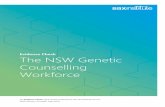 The NSW Genetic Counselling Workforce€¦ · May 2015. This report was prepared by Kristine Barlow-Stewart, Kate Dunlop, ... workforce in NSW and to provide an evidence-based resource