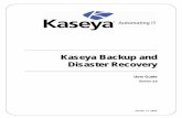 Kaseya Backup and Disaster Recoveryhelp.kaseya.com/WebHelp/en-US/budr/3000000/BUDRguide30.pdfSet up a day by day schedule for each local server to push files to an offsite server.