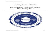 Markey Cancer Center Institutional Data and Safety ......Markey Cancer Center Revised April 2020 Institutional Data and Safety Monitoring Plan v12.0 5 of 33 Protocol and Data Management