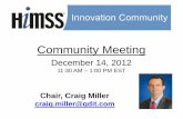 Community Meetings3.amazonaws.com/rdcms-himss/files/production/... · Davies 101 The Davies Awards of Excellence case studies require that staff in the healthcare system applying