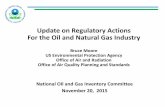 Update on Regulatory Actions For the Oil and Natural Gas ...vibe.cira.colostate.edu/ogec/docs/meetings/2015-11... · 11/20/2015  · •2012 NSPS requires leak detection and repair