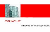 Innovation Management - Oracle€¦ · Innovation Management Filling the Gap between Business Strategy and Product Development Product Introduction – Release to Mfg, Sales, Planning