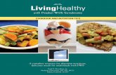 LivingHealthy - Latham Centers · 2019-06-08 · LivingHealthy with PWS | 3 Authors Patrice Carroll, LCSW Director of PWS Services, Latham Centers Paul E. Donahue, Jr. Executive Chef,