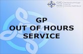 GP OUT OF HOURS SERVICE · Hours’ service we want to re-design and operate from two rather than four centres. The new service to be co-located at Prince Charles Hospital and Royal