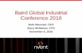 Baird Global Industrial Conference 2018 · 2018-11-06 · Baird Global Industrial Conference 2018 Beth Wozniak, CEO Stacy McMahan, CFO November 6, 2018. Forward-Looking Statement