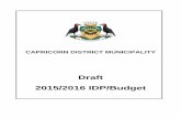 Draft 2015/2016 IDP/Budget - CDM Draft IDP-Budget.pdf · provincial policies are also referred to in the IDP report: Table 1: List of Legislations applicable to CDM LEGISLATION SCOPE