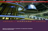 JAPANATHARVARDINJAPAN - Harvard Universityrijs/pdfs/undergraduate_handbook.pdfway. Students may also take Harvard courses in Japan through the Harvard Summer School/Japan Program in
