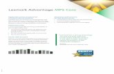 Lexmark Advantage MPS Core - Ripple Technology Solutions · 2017-08-25 · Lexmark’s smart touch screen technology is a key access point to your Lexmark printer or multifunction