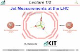 Jet Measurements at the LHC - KIT - KCETA2. Berechne die Abstände aller paarweisen Kombinationen i, j 3. Vergleich den kleinsten Abstand mit einem Schwellwert y cut 4. Falls kleiner