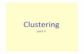 week 06 Clustering part II.pptec/files_1112/week_06_Clustering_part_II.pdf · CLARANS (A Clustering Algorithm based on Randomized Search) (Ng and Han’94) The clustering process