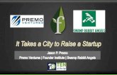 Jason Premo - Ten at the Top · Idea Stage Accelerator Founder Institute Product Incubator TechStars, IronYard Angel Investors UCAN, AngeList Entrepreneurial Events Ta5, Startup Grind,