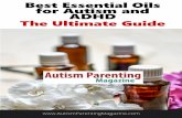 The Ultimate Guide - Autism Parenting Magazine...Best Essential Oils for Autism and ADHD - The Ultimate Guide When you hear the words “essential oils,” one image that might pop