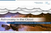 Astronomy in the Cloud · Email : meagherp@amazon.com Phone : 00353 1 961 1719 September 16, 2015 AG2015 | eScience & Virtual Observatory | Astronomy in the Cloud | Kai Lars Polsterer