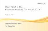 TSUMURA & CO. Business Results for Fiscal 2015 · improvements in operational efficiency. Including the above factor, the SG&A ratio was lower by 1.0 percentage point of the target.