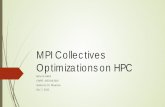 MPI Collectives Optimizationsmeseec.ce.rit.edu/756-projects/fall2016/1-3.pdf · MPICH, formerly known as MPICH2, is a freely available, portable ... communication. Collective networks