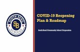 Plan & Roadmap COVID-19 Reopening - sb.schoolsb.school/UserFiles/Servers/Server_68892/File/Families/reopening.pdf · Tested and Negative If no alternative explanation, isolate for