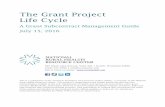 The Grant Project Life Cycle - National Rural Health Resource Center · 2016-07-14 · The Grant Project Life Cycle A Grant Subcontract Management Guide July 15, 2016 525 South Lake