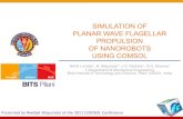 SIMULATION OF PLANAR WAVE FLAGELLAR PROPULSION OF ...cn.comsol.com/paper/download/100721/londhe_presentation.pdf · SIMULATION OF PLANAR WAVE FLAGELLAR PROPULSION OF NANOROBOTS USING