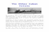 Veterans Resources - A community for military veterans · Web viewThe Other Cuban Crisis Soviet-made Cuban tanks in Havana in 1963 In the fall of 1979, a furor erupted in the United