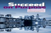 succeed on Purpose€¦ · from outpacing our coworkers, many of whom had job security equal to that of a tenured teacher. This methodol - ogy was called “career status,” and