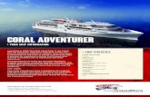 coral adventurer - Coral Expeditions€¦ · coral adventurer Launching in 2019, the Coral Adventurer is our brand-new 120 passenger expedition ship, built to take you close to unspolit