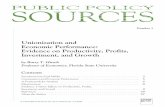 Unionization and Economic Performance: Evidence …...quently, it is unions’ effects upon investment and capital accumulation that most affect the sales and employment growth of