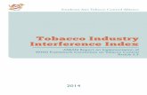 Tobacco Industry Interference Index · Indonesia, Malaysia, the Philippines, and Thailand. This index is a first attempt at scoring and ranking the countries in ... tobacco, has no