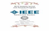 2018 Holiday Social and Awards Program2018 Holiday Social and Awards Program Presented by Saint Louis Section December 15, 2018 5:30pm – Networking and Activities 7:00pm – Dinner