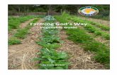 Farming God’s Way - Go and Proclaim · 2013-08-15 · Farming God’s Way Farming God’s Way is a resource given to the wider body of Christ, to serve the poor and deliver them