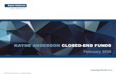 Kayne Anderson · 2020-02-10 · Both funds focused on U.S. energy infrastructure equities. Kayne Anderson is a Market Leader in Energy Infrastructure U.S. Closed-End Funds. Common