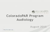 ColoradoPAR Program Audiologyco.eqhs.com/Portals/2/Audiology PAR Training Presentation...Audiology Colorado Medicaid rule 8.076.1.8 Medical necessity means a Medical Assistance program