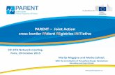 PARENT Joint Action cross-border PAtient REgistries iNiTiative...Oct 29, 2015  · PARENT – Joint Action cross-border PAtient REgistries iNiTiative Marija Magajne and Metka Zaletel,