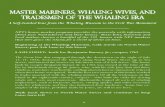 Tradesmen of the Whaling Era Master Mariners, Whaling Wives, and · Master Mariners, Whaling Wives, and Tradesmen of the Whaling Era A Self-Guided Tour from the Whaling Museum to