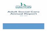 Adult Social Care Annual Report - Halton Borough Council · The role of a Social Worker Within Adult Social Care, Social Workers support people who have care and support needs as