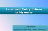 Investment Environment in Myanmar - UN ESCAP · Investment in Myanmar. The Dawei Special Economic Zone Law . was also enacted in January 2011. The Union of Myanmar Foreign Investment
