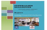 FEDERALISM - ConstitutionNetconstitutionnet.org/.../kirant_federalism_dialogue... · major components - presentations on aspects of federalism and group work on provincial-level issues