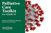 Palliative Care Toolkit Palliative Care COVID-19 To… · 23/03/2020  · We are doing everything we can. This is a tough situation. Could we step back for a moment so I can learn