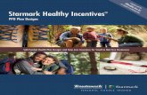 Affordable Care Act Starmark Healthy Incentives · Customize Your Health Plan Design Starmark® self-funded plan designs are flexible and offer a wide range of choices so you can