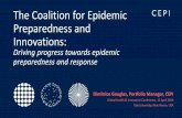 The Coalition for Epidemic Preparedness and Innovations · Global Health & Innovation Conference, 13 April 2019 Yale University, New Haven, USA Driving progress towards epidemic preparedness