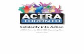 ACTRA Toronto 2015-2016 Operating Plan...work to the latest fad in distribution technology or the size of the screen on which it is viewed. In 2015-16, let’s put our Solidarity into