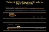 Talent@GW Midpoint Check-In Sign O˜ Guide · 2019-01-03 · Talent@GW Midpoint Check-In Sign O˜ Guide 1. To begin, navigate to go.gwu.edu/talentatgw 2. On the navigation bar hover