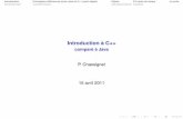Introduction à C+++/slides.pdfen C/C++ : prétraitement., compilation, édition de liens : gcc bonjour.c ou g++ bonjour.cpp produit un ﬁchier a.out (code machine exécutable) mais