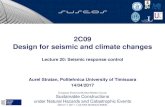 2C09 Design for seismic and climate changes...Base isolation: efficiency Base isolation is efficient for rigid structures (low-rise and medium-rise buildings), with periods of vibration