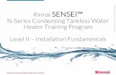 N-Series Condensing Tankless Water Heater Training Program ... · protection and less complicated common vent installations. ... Service Improvements: l Easier Component Access. •