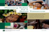 Planning Today for a Better Tomorrow...for a Planning Today Better Tomorrow A Community Survey Pro˜le of Asian Americans and Native Hawaiians/Paci˜c Islanders in Sacramento csus.edu