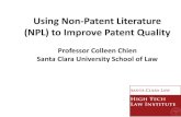 Using Non-Patent Literature (NPL) to Improve Patent Qualitylaw.scu.edu/wp-content/uploads/Chien-Search-Panel...2 This presentation focuses on the citation of non-patent literature