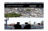 London Market Outlook€¦ · London Market Outlook February 2013 5 London – The Global City Drivers of Investment into the Capital London, along with New York, is the leading financial